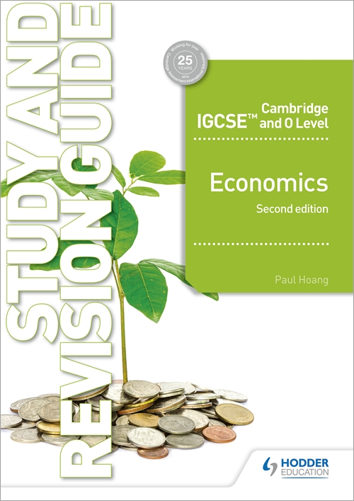 Cambridge IGCSE & O Level Economics Study & Revision Guide Second Edition